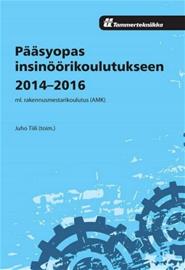 Pääsyopas insinöörikoulutukseen 2014-2016 (Juho Tiili), kirja