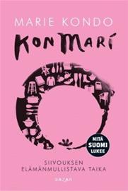KonMari : siivouksen elämänmullistava taika (Marie Kondo Päivi Rekiaro (suom.)), kirja