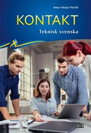Kontakt : teknisk svenska (Anna-Maija Pietilä), kirja