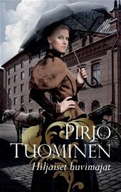 Hiljaiset huvimajat (Pirjo Tuominen), kirja