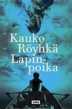 Lapinpoika (Kauko Röyhkä), kirja