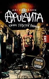 Apulanta : kaikki yhdestä pahasta (Ari Väntänen), kirja