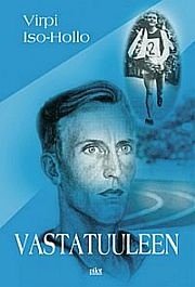 Vastatuuleen (Virpi Iso-Hollo), kirja
