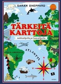 Tärkeitä karttoja seikkailijoille ja haaveilijoille (Sarah Sheppard), kirja