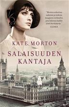Salaisuuden kantaja (Kate Morton Hilkka Pekkanen (suom.)), kirja