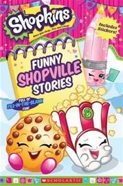 Funny Shopville Stories (Shopkins) (Scholastic, Inc. McMahan, Sam), kirja