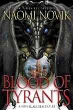Blood of Tyrants (Naomi Novik), kirja
