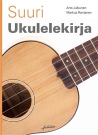 Suuri ukulelekirja (Arto Julkunen Markus Rantanen), kirja