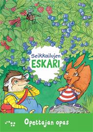Seikkailujen eskari : Opettajan opas, kirja