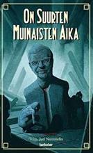 On suurten muinaisten aika (Juri Nummelin), kirja
