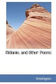 Mlanie, and Other Poems (Anonmyous), kirja
