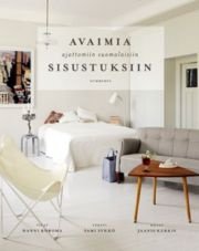 Avaimia ajattomiin suomalaisiin sisustuksiin (Sami Sykkö Hanni Koroma), kirja