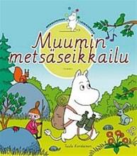 Muumin metsäseikkailu. Muumipeikon leikkikoulu 3 (Korolainen, Tuula - Torvinen, Kimmo ), kirja