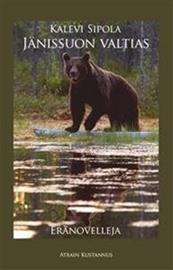 Jänissuon valtias : erärunoja (Kalevi Sipola), kirja