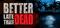 Better Late Than DEAD, PC-peli – kuva 1