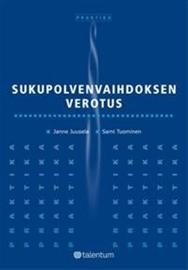 Sukupolvenvaihdoksen verotus (Janne Juusela Sami Tuominen), kirja