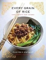 Every Grain of Rice: Simple Chinese Home Cooking (Fuchsia Dunlop), kirja