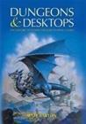 Dungeons and Desktops - The History of Computer Role-Playing Games (Matt Barton), kirja 9781568814117