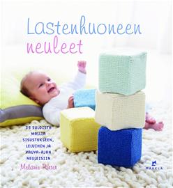Lastenhuoneen neuleet : 35 suloista mallia sisustukseen, leluihin ja vauva-ajan neuleisiin (Melanie Porter), kirja