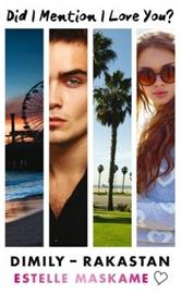 DIMILY - rakastan : did I Mention I Love You? (Estelle Maskame Sirpa Parviainen (suom.)), kirja