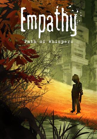 Empathy: Path of Whispers, PC -peli