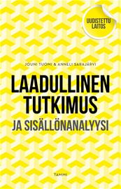 Laadullinen tutkimus ja sisällönanalyysi (Jouni Tuomi Anneli Sarajärvi), kirja