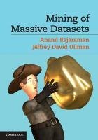 Mining of Massive Datasets (Rajaraman, Anand Ullman, Jeffrey David), kirja
