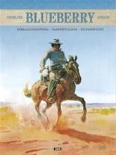 Blueberry (yhteisnide) : Kenraali Kultatukka / Kadonnut kaivos / Kultaluoteja ampuva aave, kirja