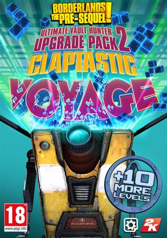 Borderlands Pre-Sequel - Claptastic Voyage and Ultimate Vault Hunter Upgrade Pack, PC -peli