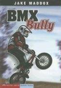 BMX Bully (Jake Maddox), kirja