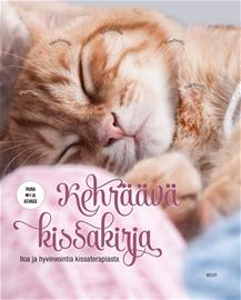 Kehräävä kissakirja : iloa ja hyvinvointia kissaterapiasta (Gilles Diederichs Susanna Hirvikorpi (käänt.)), kirja