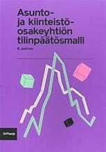 Asunto- ja kiinteistöosakeyhtiön tilinpäätösmalli (Antti Suulamo), kirja