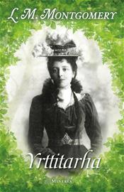 Yrttitarha (L. M. Montgomery Saana Rusi (suom.)), kirja