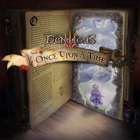 Dungeons 3: Once Upon A Time, PC -peli