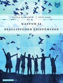Kasvun ja osallisuuden edistäminen (Outi Kari Tuula Niskanen), kirja