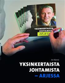 Yksinkertaista johtamista : arjessa (Ari Rämö), kirja