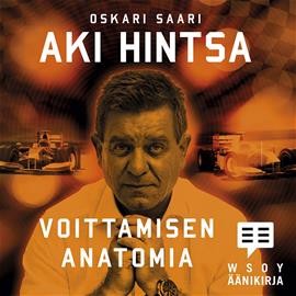 Aki Hintsa - Voittamisen anatomia (Oskari Saari), kirja