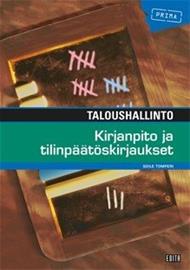 Taloushallinto : kirjanpito ja tilinpäätöskirjaukset (Soile Tomperi), kirja