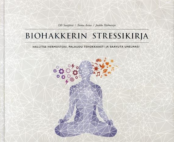 Biohakkerin stressikirja, kirja