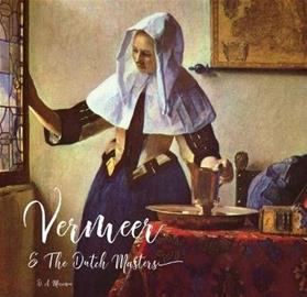 Vermeer and the Dutch Masters (Rosalind Flame Tree Ormiston), kirja