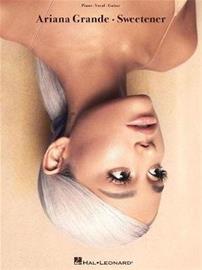 Ariana Grande - Sweetener (PVG) (Ariana Grande), kirja