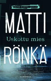 Uskottu mies (Matti Rönkä), kirja