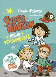 Supermarsun kirja ystävyydestä (Paula Noronen Terese Bast (kuv.)), kirja