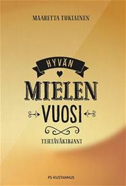 Hyvän mielen vuosi - erikoispainos (Maaretta Tukiainen), kirja