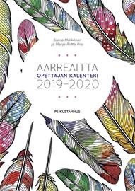 Aarreaitta : opettajan kalenteri 2019-2020 (Saara Mälkönen Marjo-Riitta Piisi), kirja