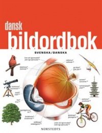 Dansk bildordbok : Svenska/Danska (Mathias, kirja