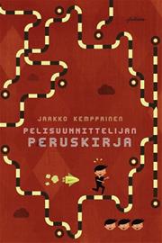 Pelisuunnittelijan peruskirja (Jaakko Kemp, kirja