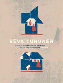 Neiti U muistelee niin sanottua ihmissuhdehistoriaansa (Eeva T, kirja
