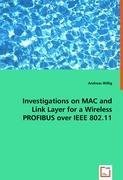 Investigations on MAC and Link Layer for a WirelessPROFIBUS over IEEE 802.11, kirja