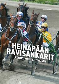 Heinäpään ravisankarit : Kontio, Korpi ja Teivainen (Erkki Hujanen), kirja